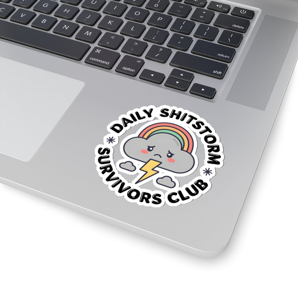 Daily Shitstorm Survivors Club Sticker - Humorous Sad Cloud & Rainbow Vinyl Decal 3" 4" 6" Inch