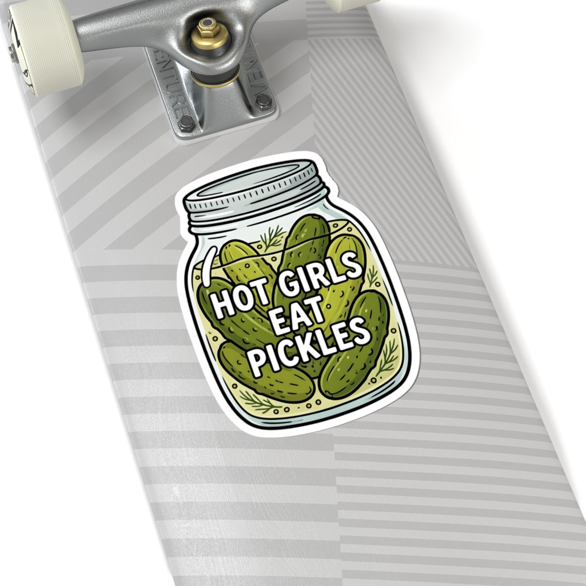 Hot Girls Eat Pickles Sticker - Funny Pickle Jar Quote Meme Vinyl Decal 3" 4" 6" Inch