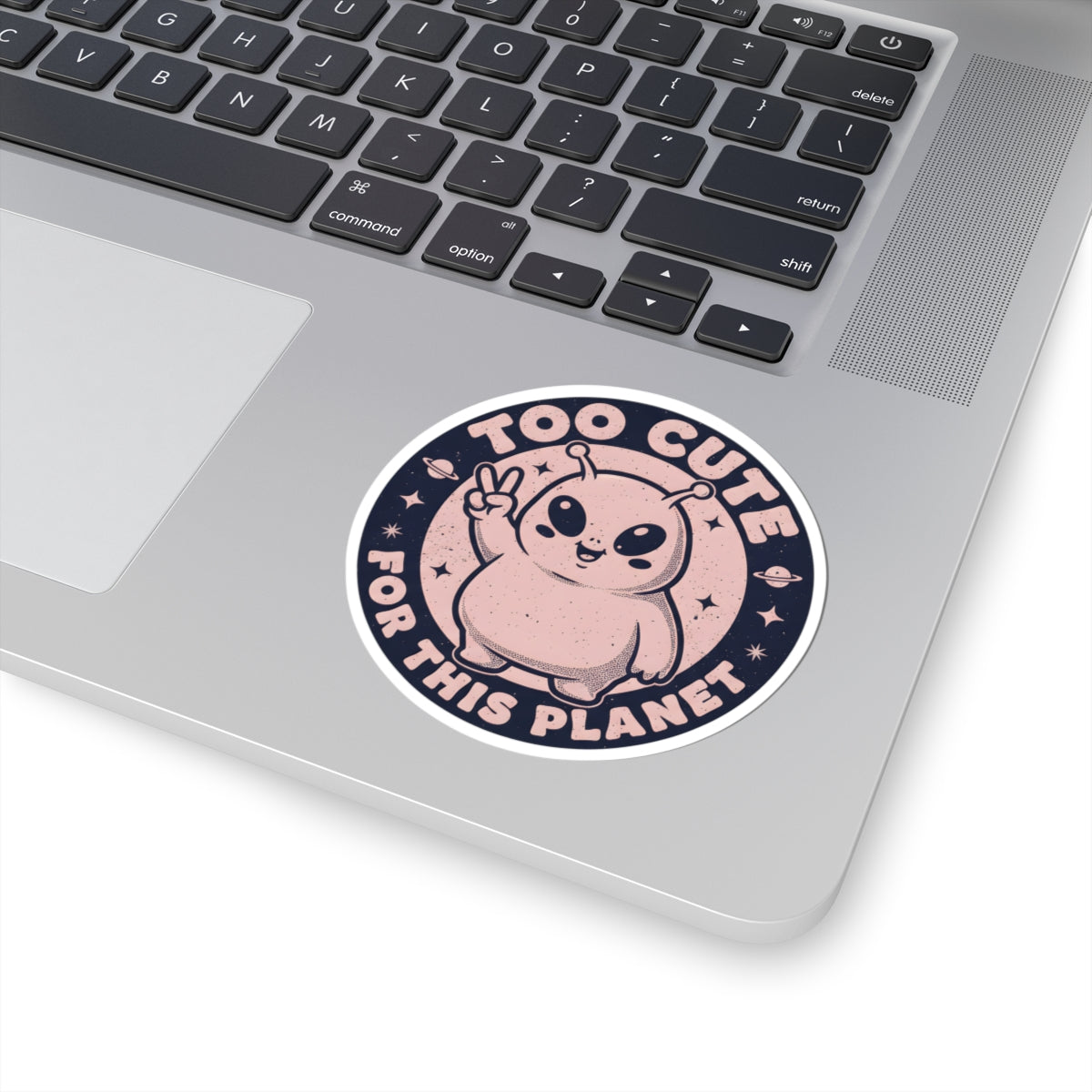 Too Cute For This Planet Funny Alien Sticker - Retro Kawaii Space Extraterrestrial Peace Sign Vinyl Decal 3" 4" 6" Inch