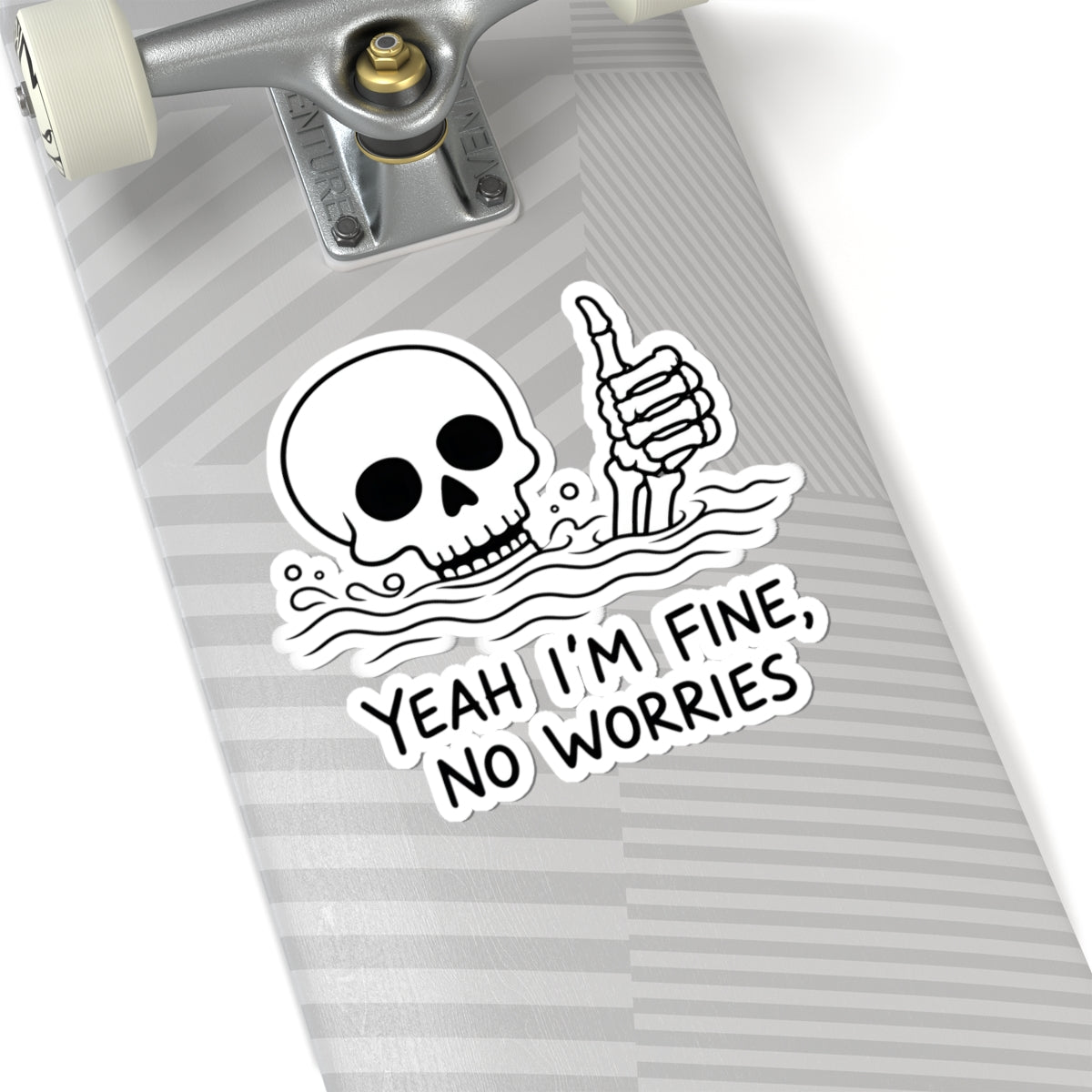 Yeah I'm Fine Skull Sticker - Funny Sarcastic Skeleton Vinyl Decal 3" 4" 6" Inch