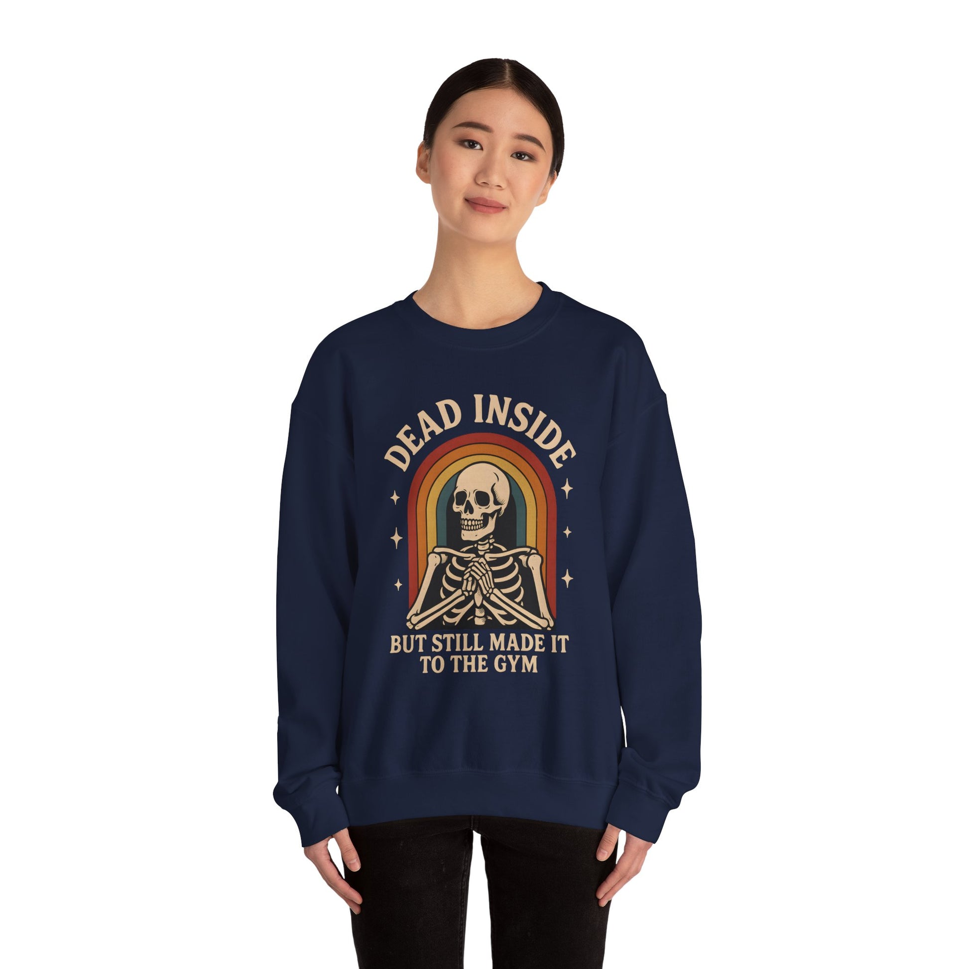 Funny Gym Fitness Sweatshirt - Dead Inside But Still Made It To The Gym Crewneck
