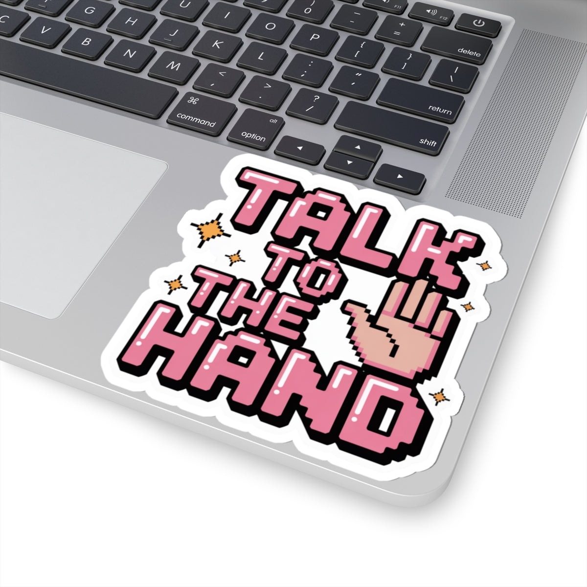 Y2K Talk To The Hand Sticker Funny 2000s Aesthetic Sassy Attitude Decal Retro Pink Pixel Art