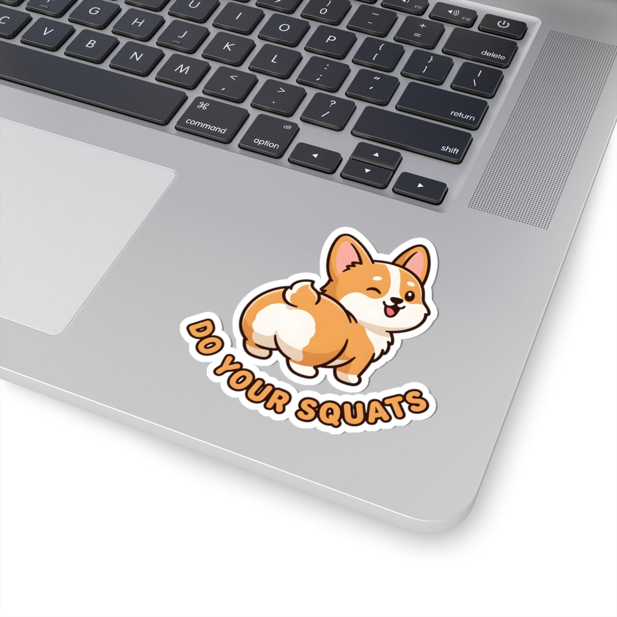 Do Your Squats Funny Corgi Dog Sticker - Gym Workout Motivation Vinyl Decal 3" 4" 6" Inch