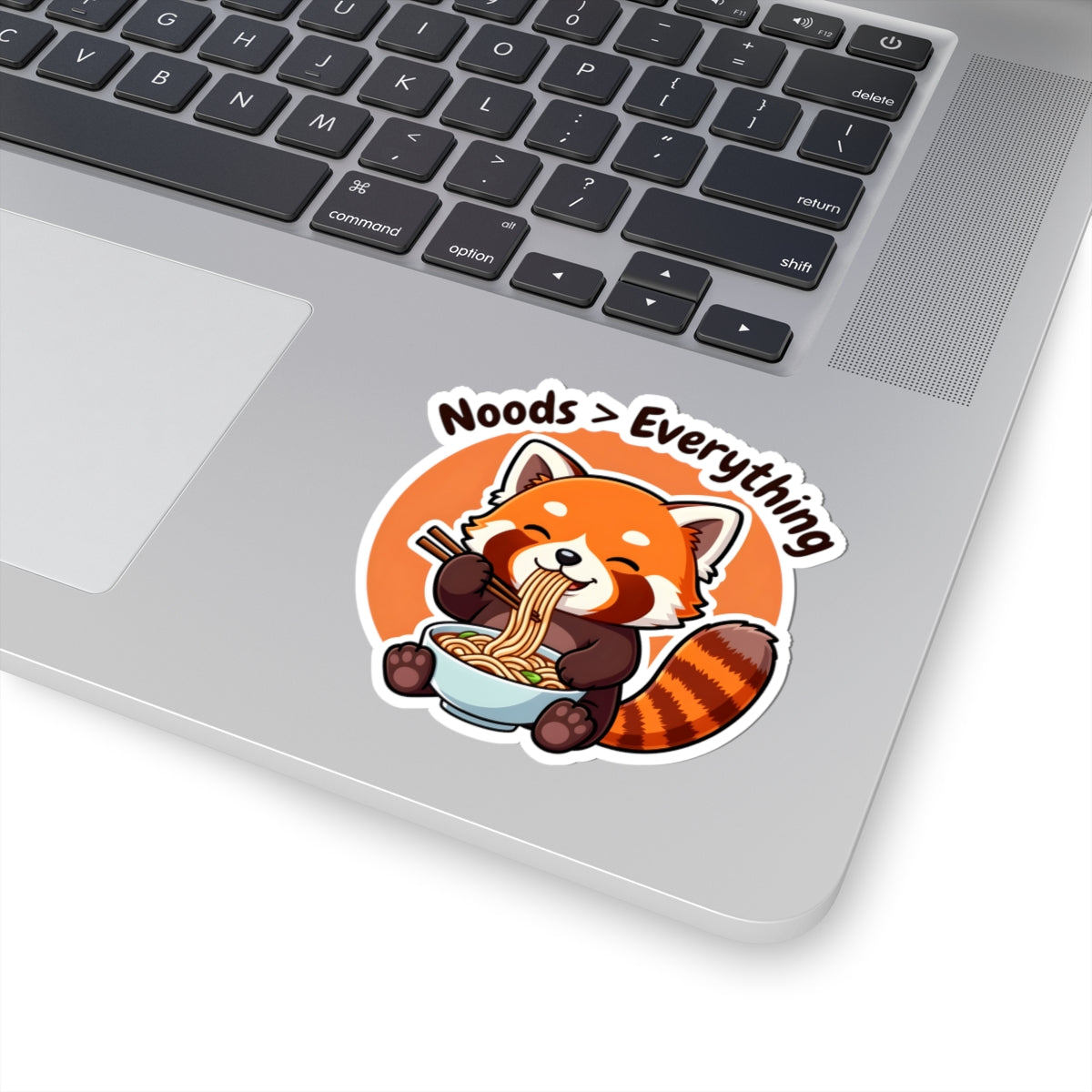 Cute Noods Greater Than Everything Red Panda Sticker - Kawaii Noodle Pho Lover Vinyl Decal 3" 4" 6" Inch