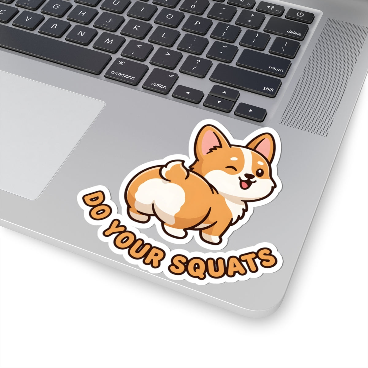Do Your Squats Funny Corgi Dog Sticker - Gym Workout Motivation Vinyl Decal 3" 4" 6" Inch