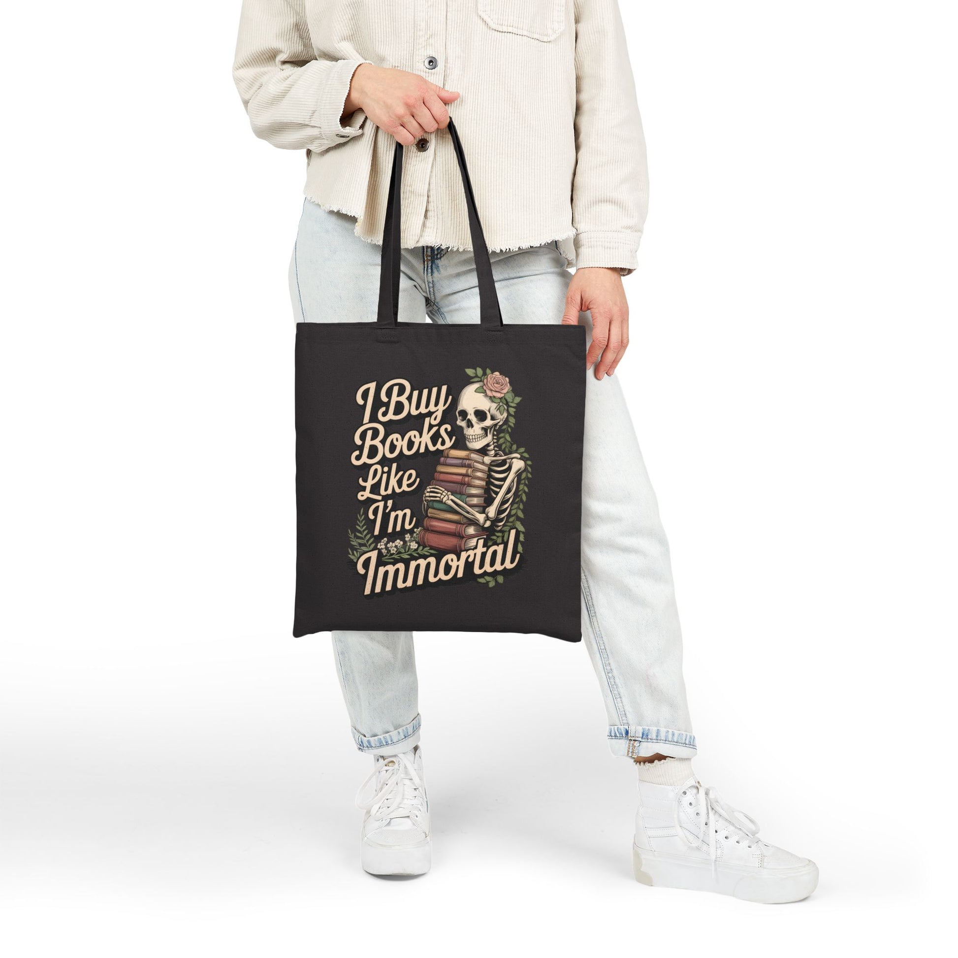 Funny Book Lover Tote Bag - I Buy Books Like I'm Immortal
