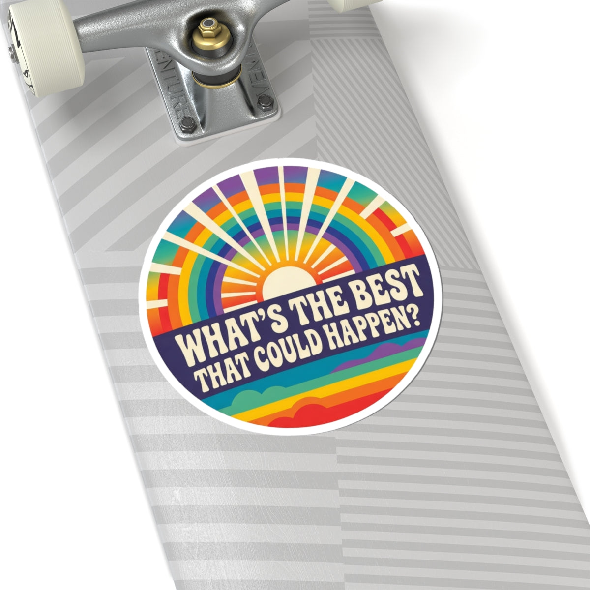 What's The Best That Could Happen Sticker - Retro Rainbow Motivational Vinyl Decal 3" 4" 6" Inch