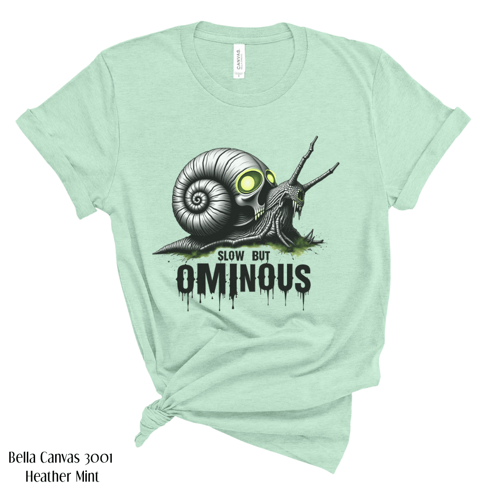 Slow but Ominous Aesthetic Tee | Dark Alternative Humor Snailcore T-Shirt
