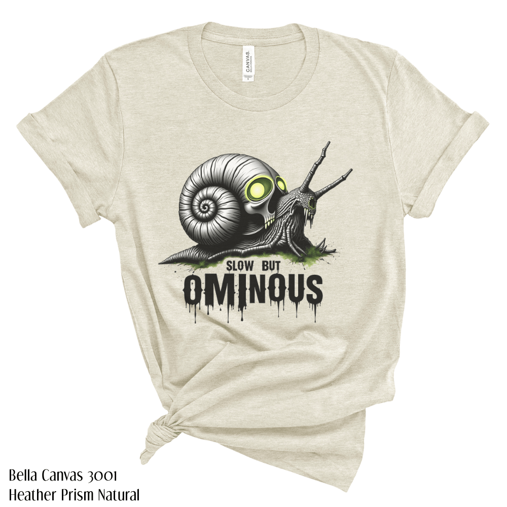 Slow but Ominous Aesthetic Tee | Dark Alternative Humor Snailcore T-Shirt