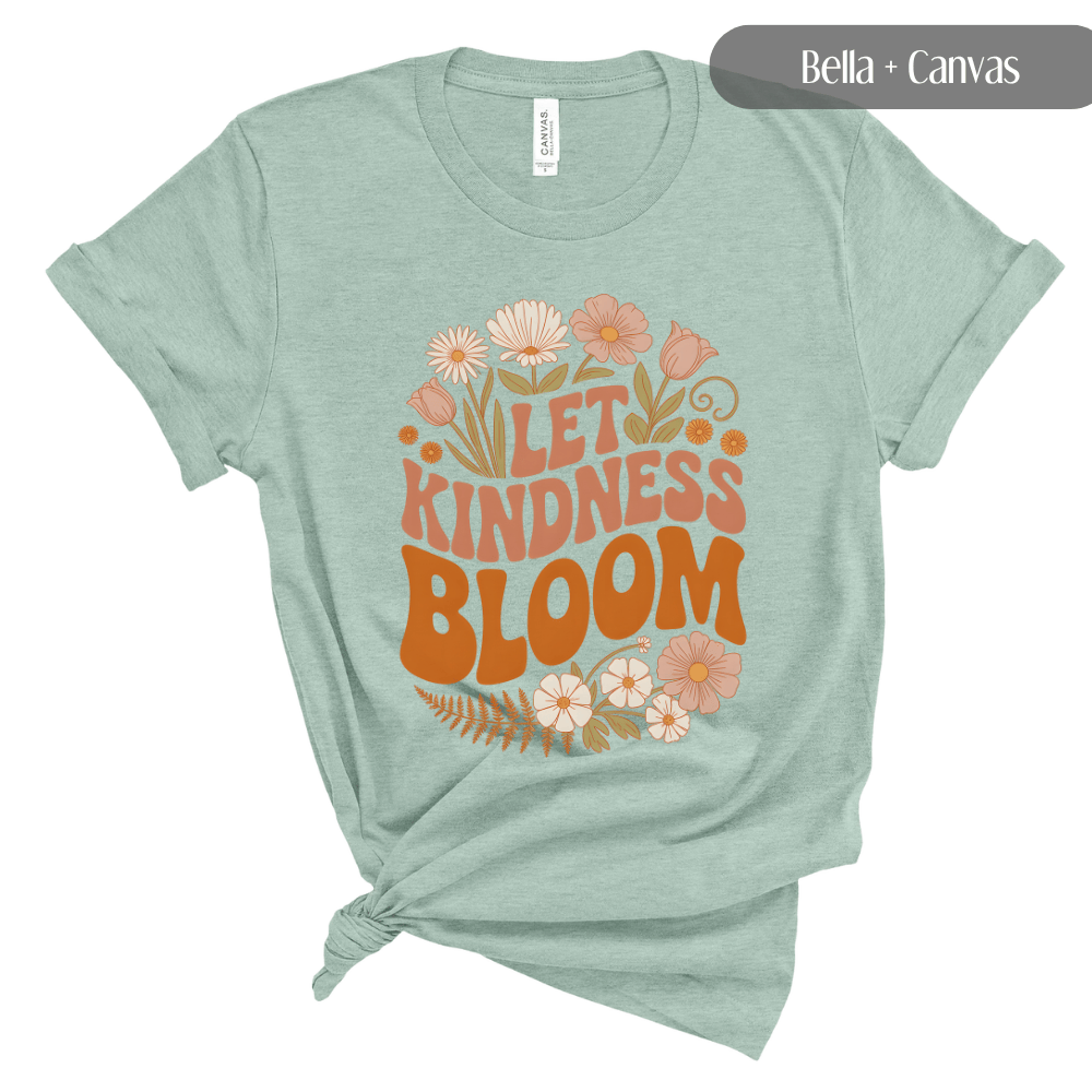 Let Kindness Bloom T-Shirt - Retro Floral Boho Tee
