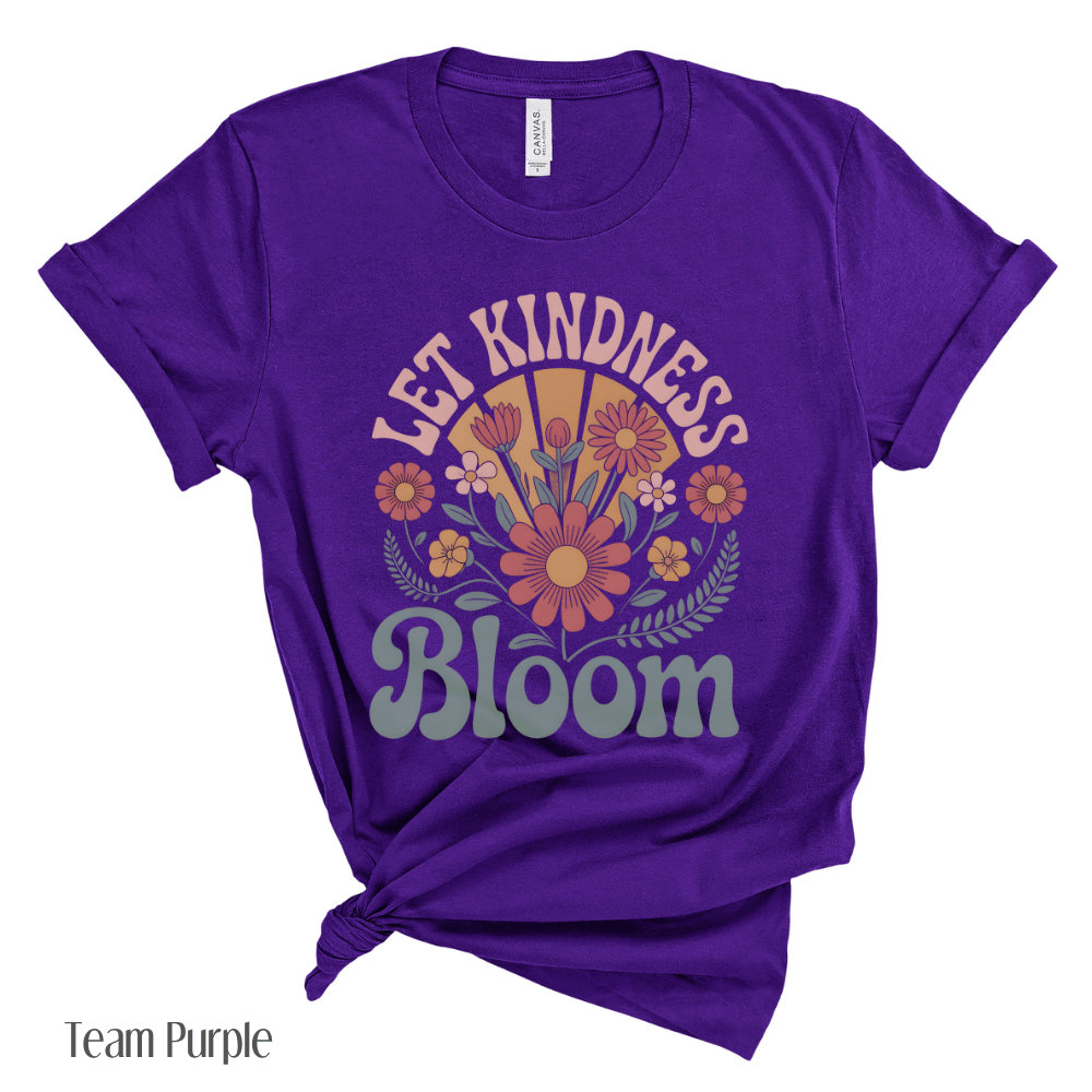 Let Kindness Bloom T-Shirt - Retro Floral Good Vibes Tee