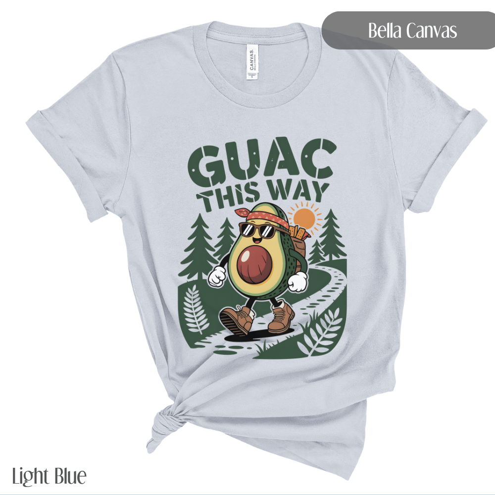 Guac This Way - Funny Avocado Hiking Pun TShirt