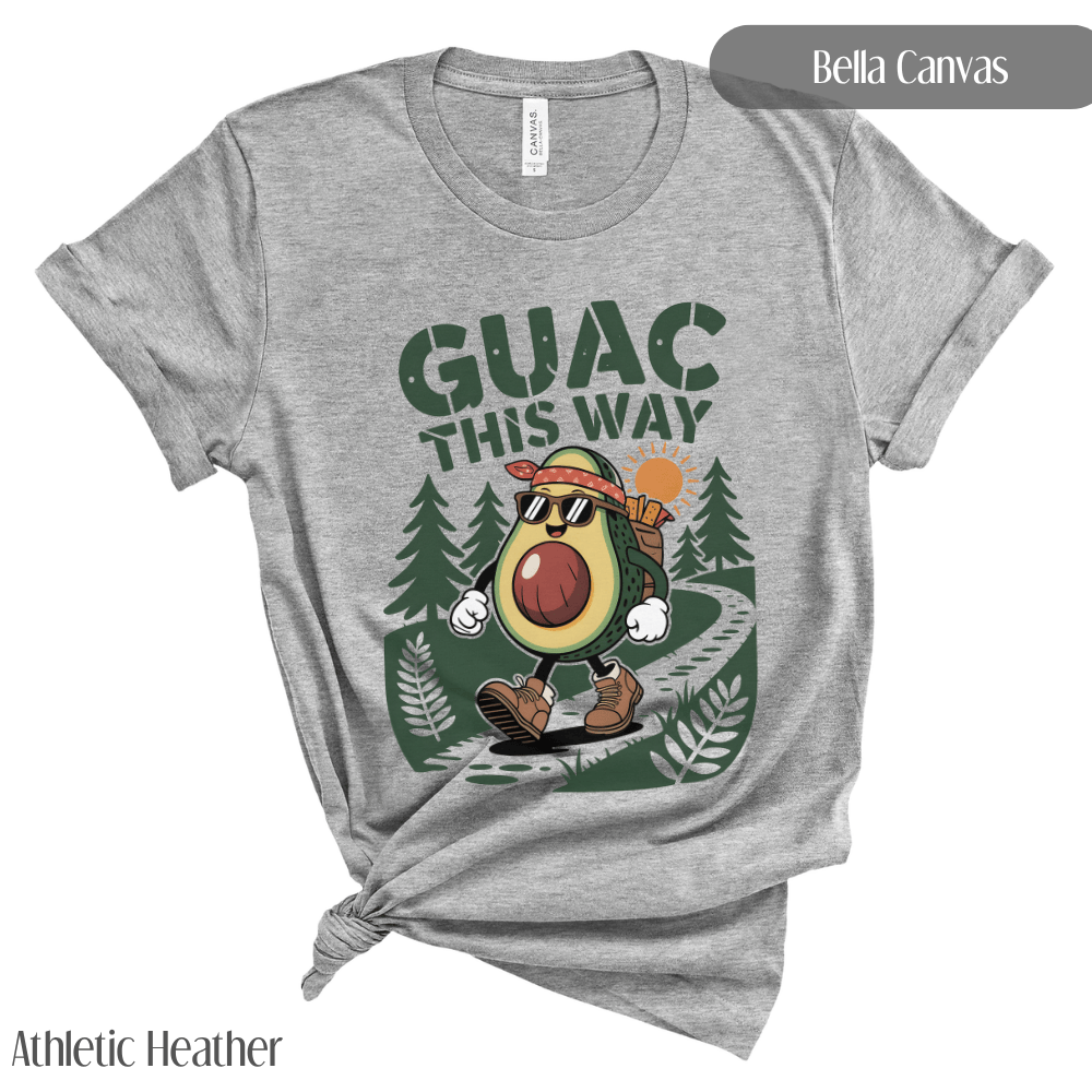 Guac This Way - Funny Avocado Hiking Pun TShirt