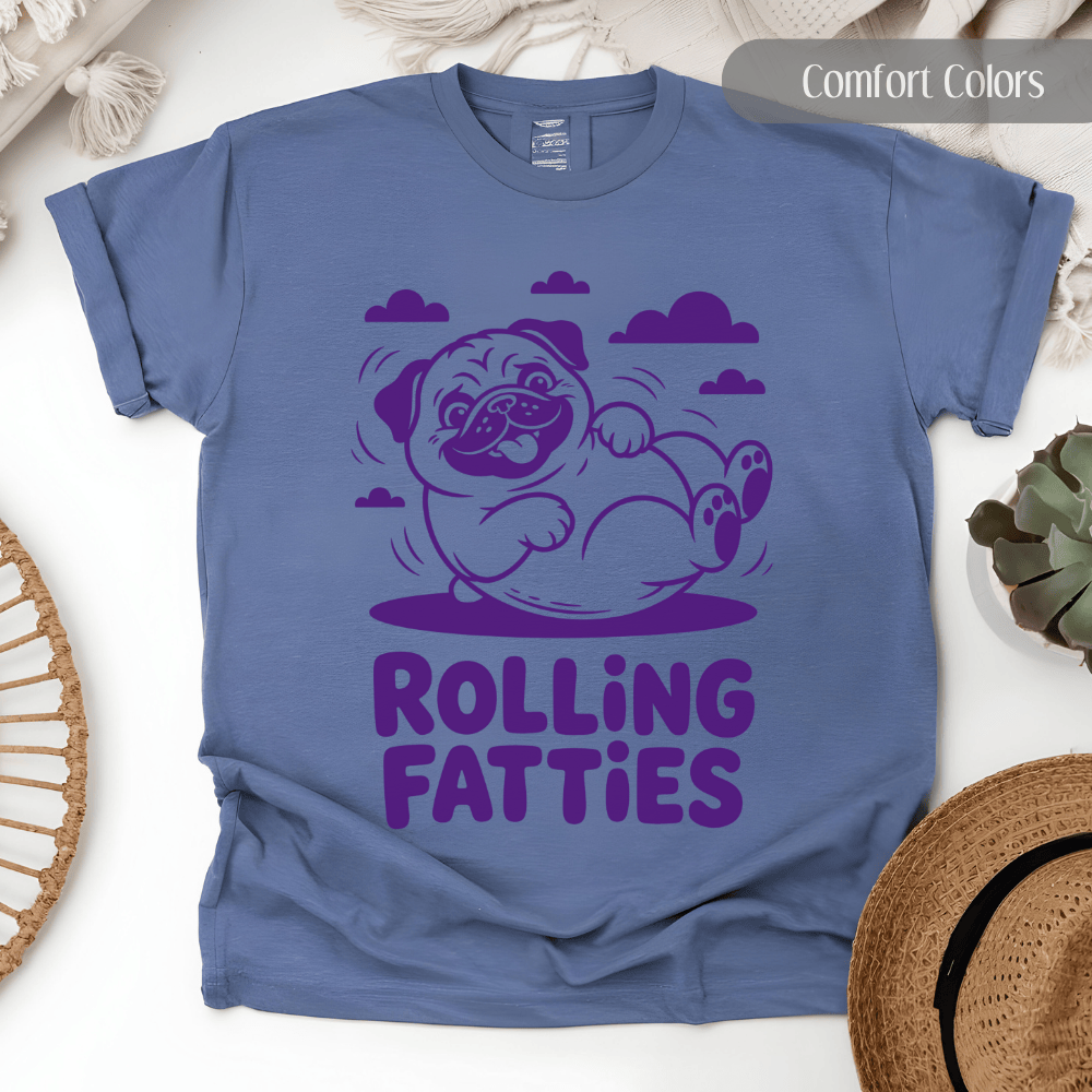 Comfort Colors Rolling Fatties Pug T-Shirt - Funny Fat Dog Meme Graphic Tee