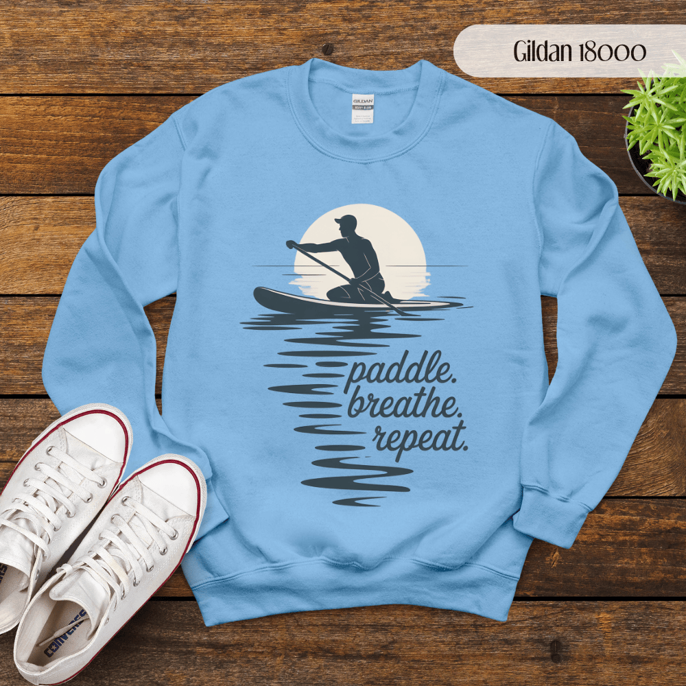 Paddle, Breathe, Repeat Sweatshirt - Paddleboarding SUP Crew Neck