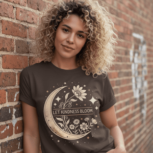 Inspirational Graphic Tee - Let Kindness Bloom Positive Quote Floral Moon TShirt