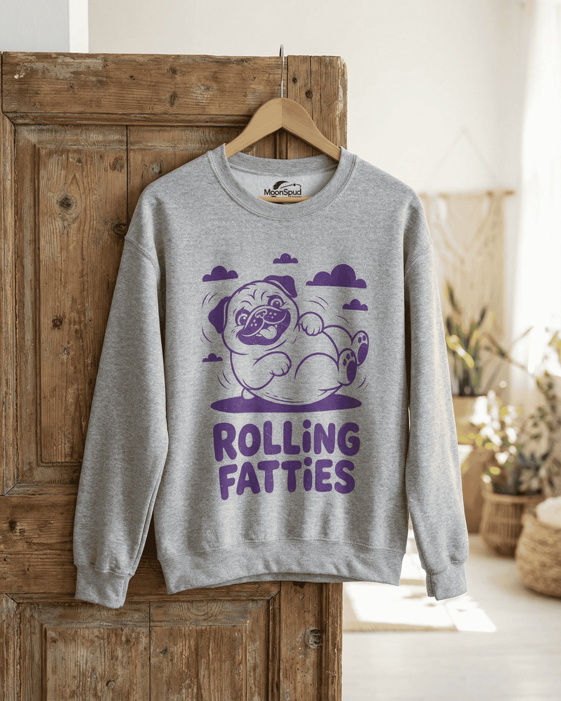 Rolling Fatties Pug Sweatshirt - Funny Stoner Dog Lover Pullover Crewneck