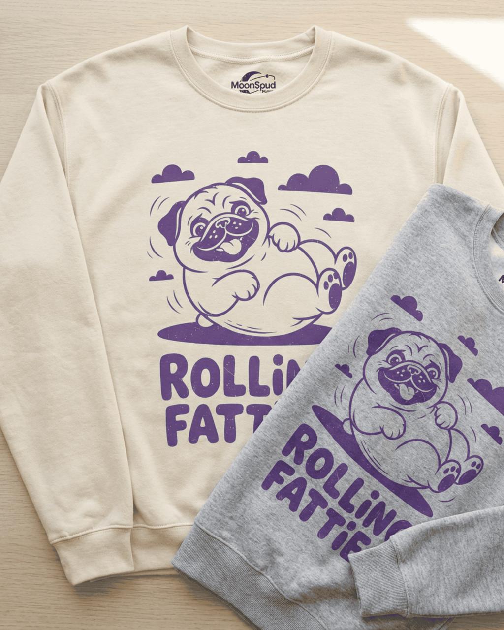 Rolling Fatties Pug Sweatshirt - Funny Stoner Dog Lover Pullover Crewneck