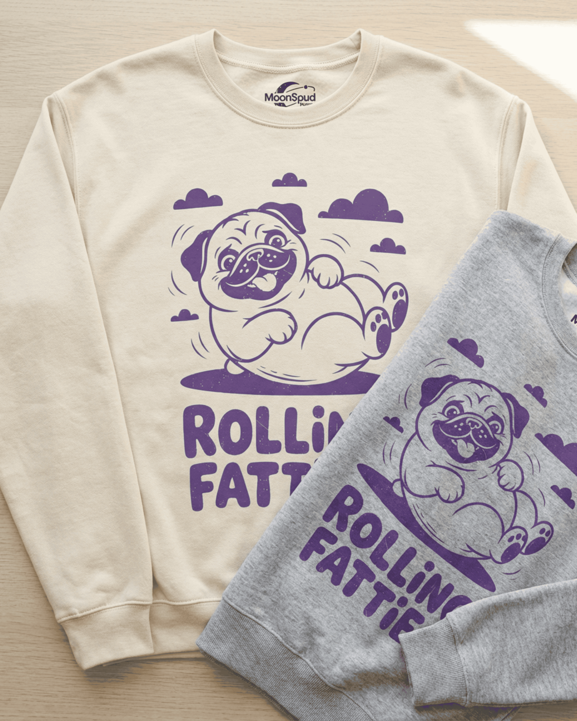Rolling Fatties Pug Sweatshirt - Funny Stoner Dog Lover Pullover Crewneck