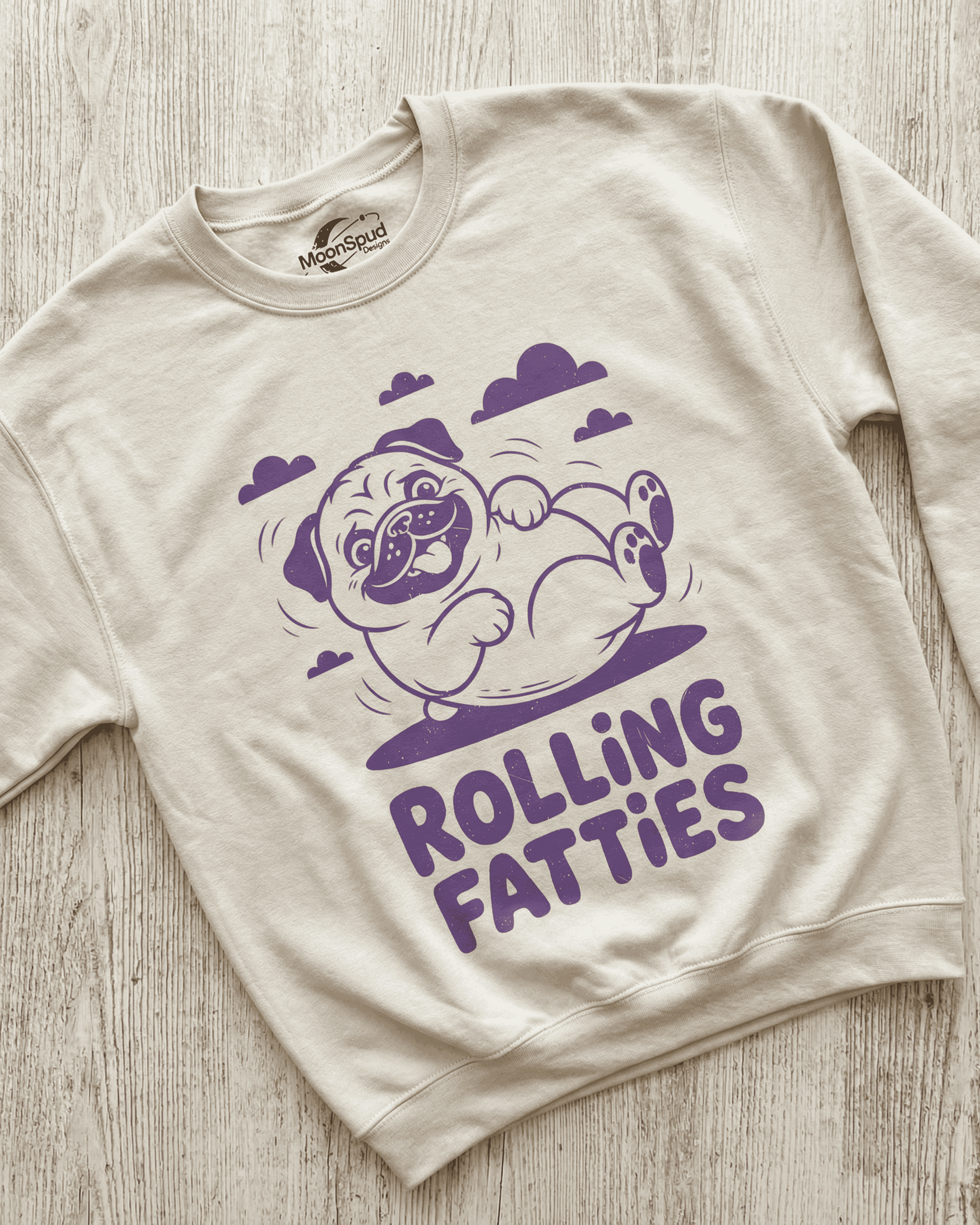 Rolling Fatties Pug Sweatshirt - Funny Stoner Dog Lover Pullover Crewneck