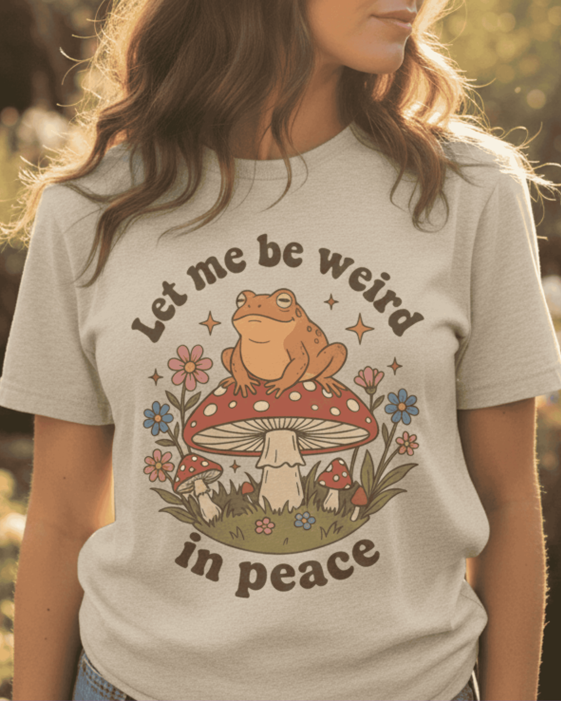 Cute Frog Let Me Be Weird T-Shirt - Quirky Cottagecore Mushroom Graphic Tee