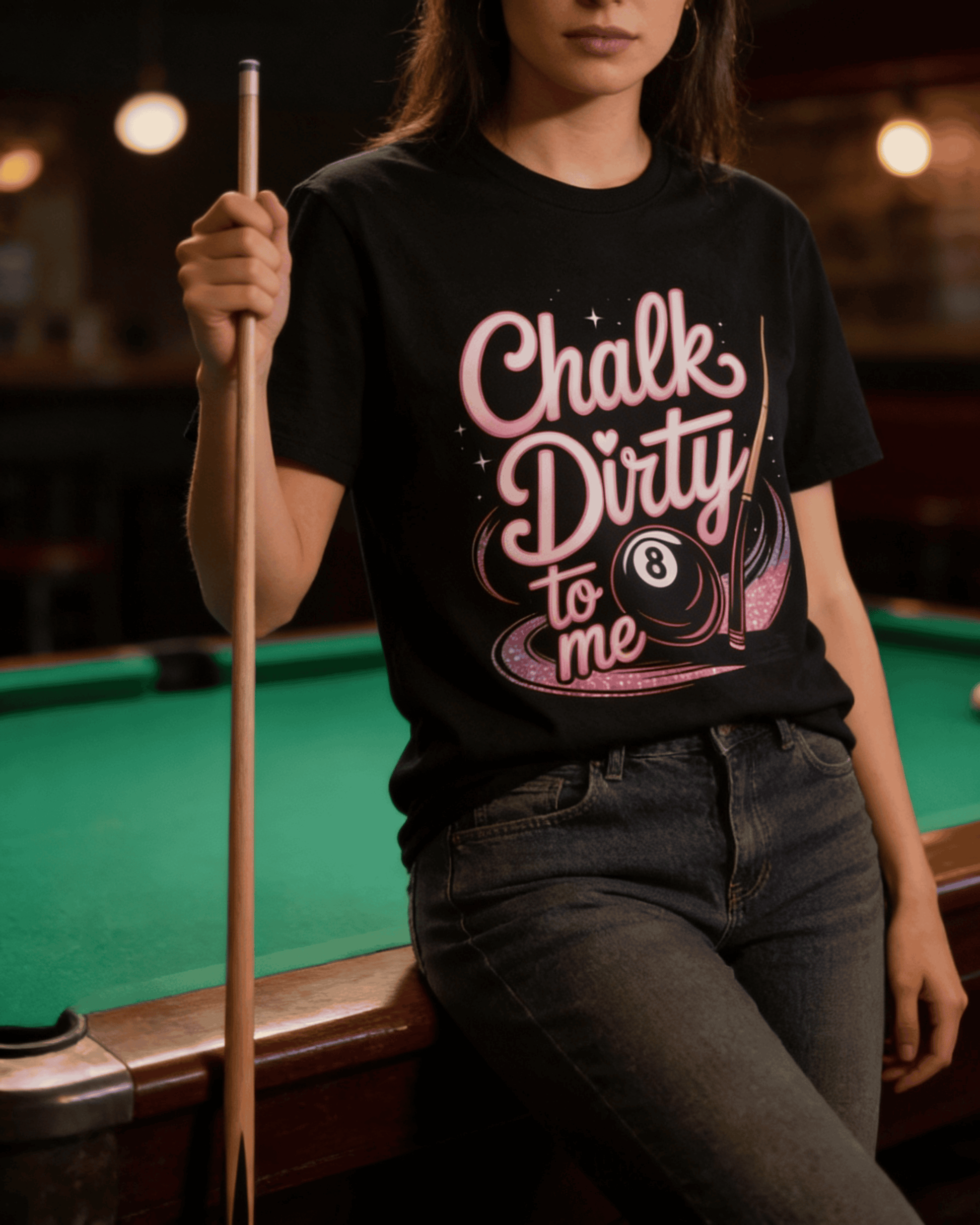 Chalk Dirty To Me T-Shirt - Funny Billiards Pool Player Graphic Tee