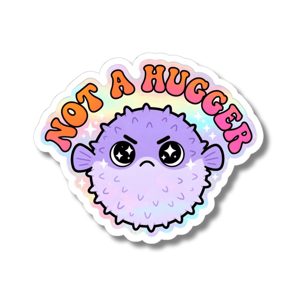 Not A Hugger Pufferfish Sticker – Cute Pastel Kawaii Puffer Fish Vinyl Decal 3" 4" 6" Inch