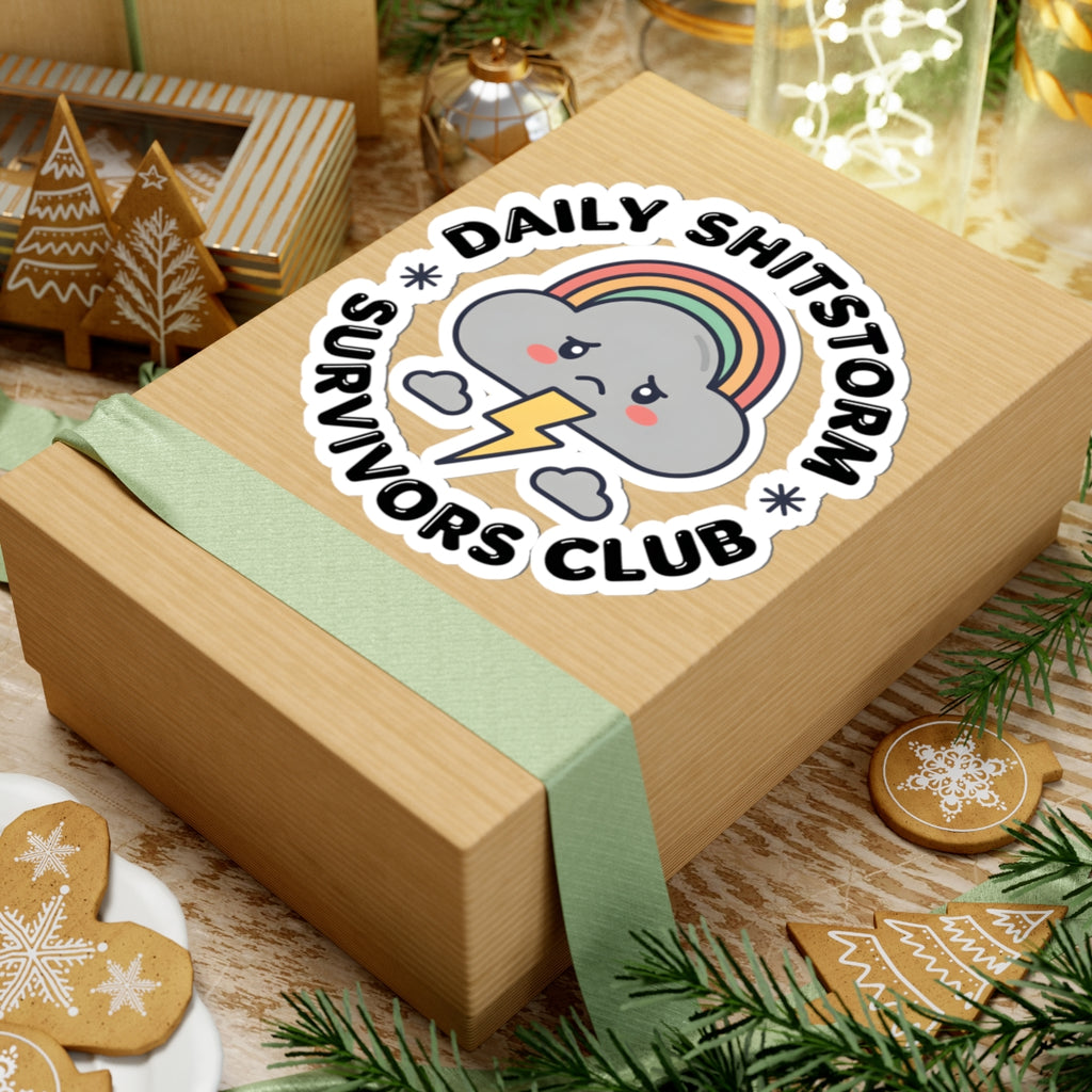 Daily Shitstorm Survivors Club Sticker - Humorous Sad Cloud & Rainbow Vinyl Decal 3" 4" 6" Inch