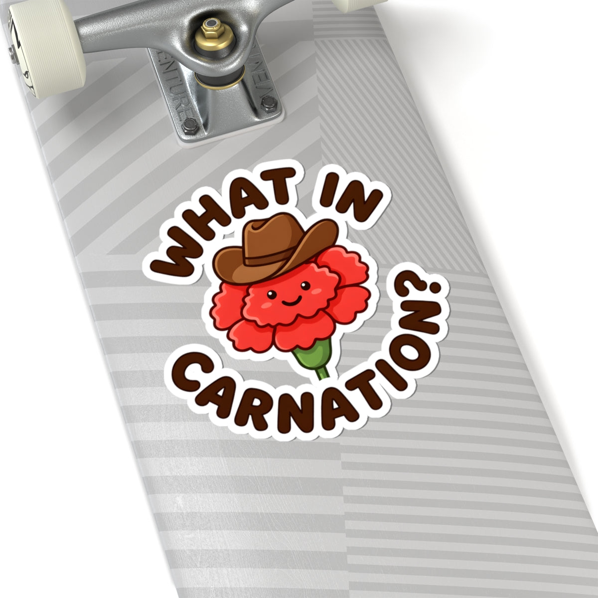 Funny What In Carnation Sticker - Western Cowboy Hat Flower Vinyl Decal 3" 4" 6" Inch