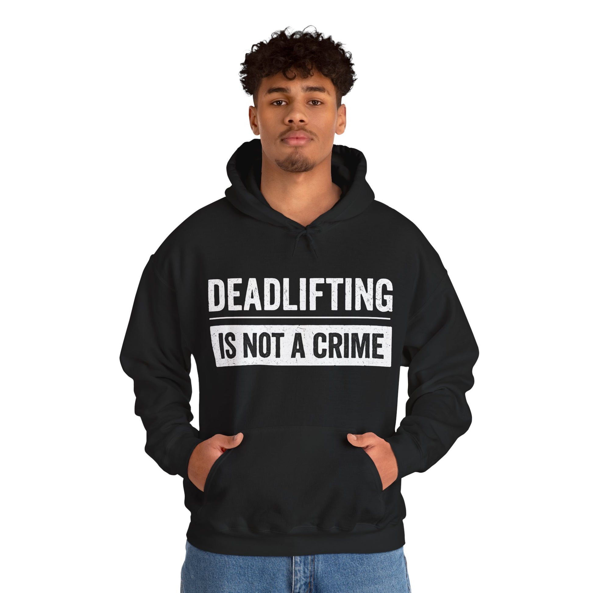Deadlifting Is Not a Crime Hoodie - Gym Fitness Powerlifting Sweatshirt