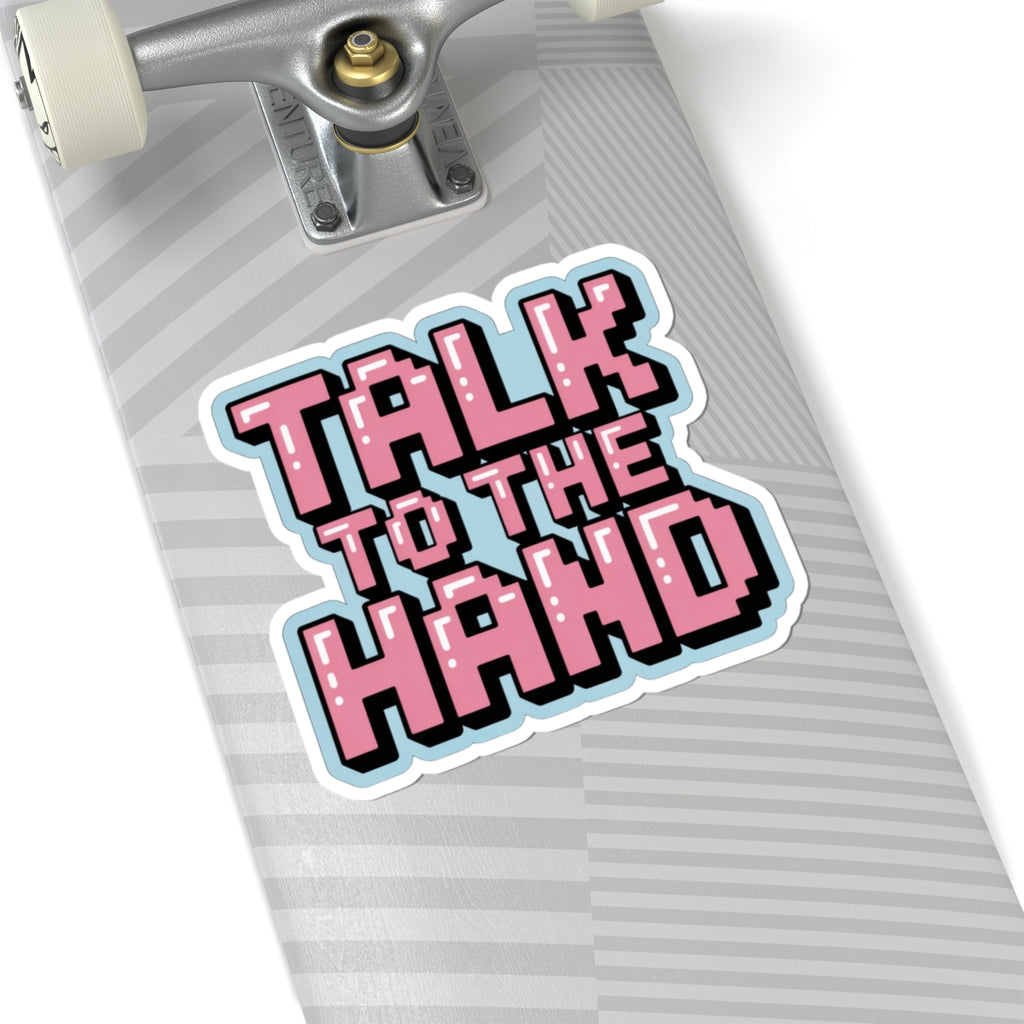 Y2K Talk To The Hand Sticker - Funny Retro 2000s Aesthetic Pink Pixel Art Decal
