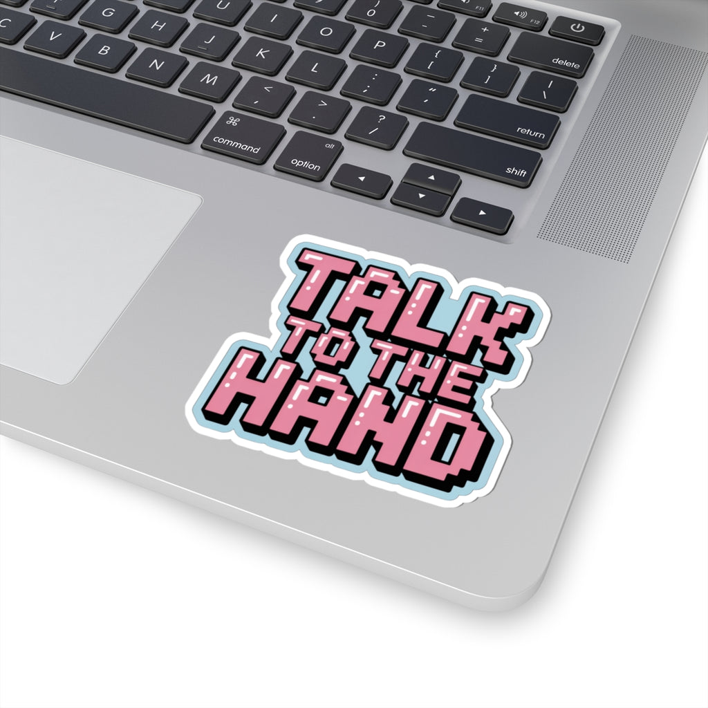 Y2K Talk To The Hand Sticker - Funny Retro 2000s Aesthetic Pink Pixel Art Decal