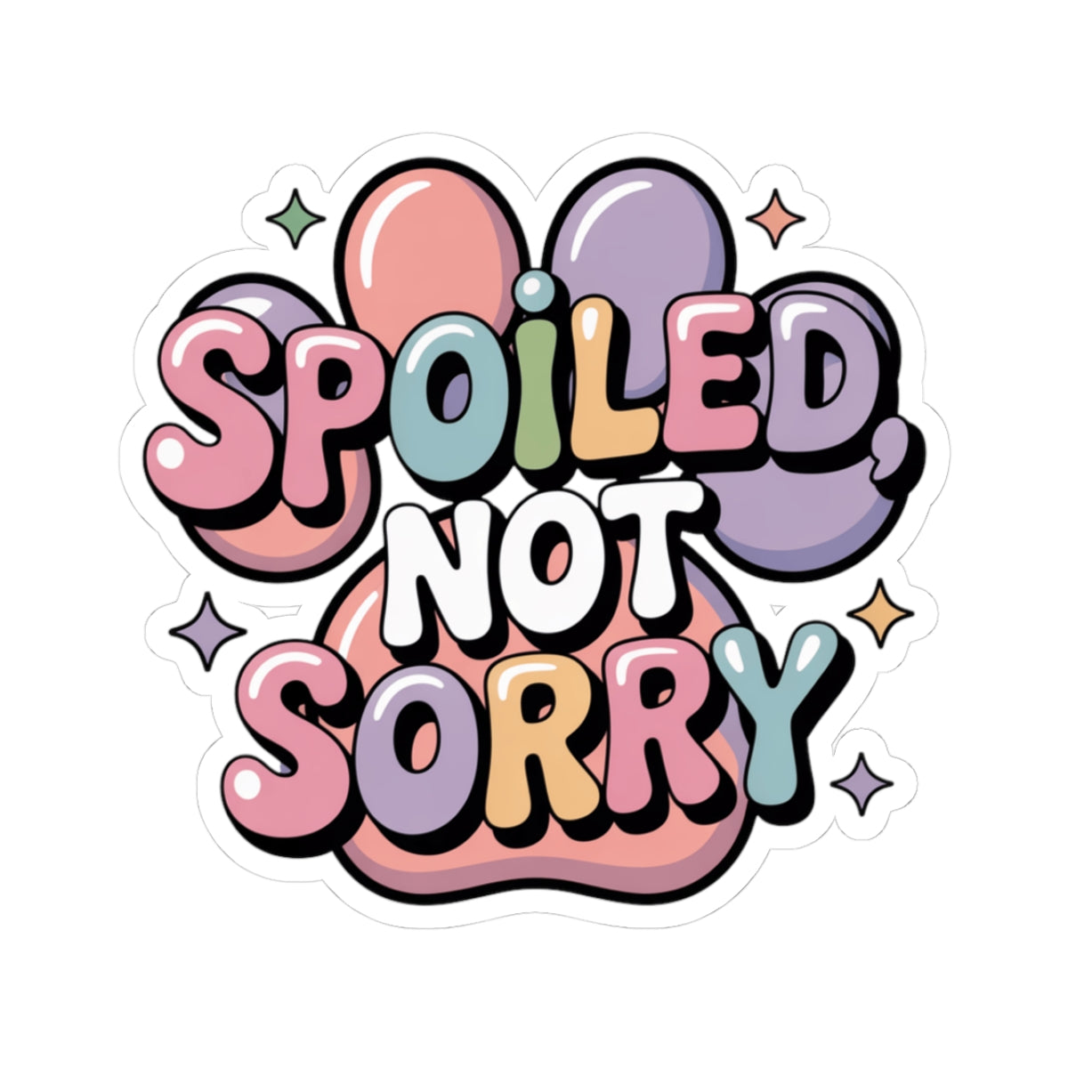 Spoiled Not Sorry Sticker for Pet Lovers – Cute Pastel Paw Print Vinyl Decal