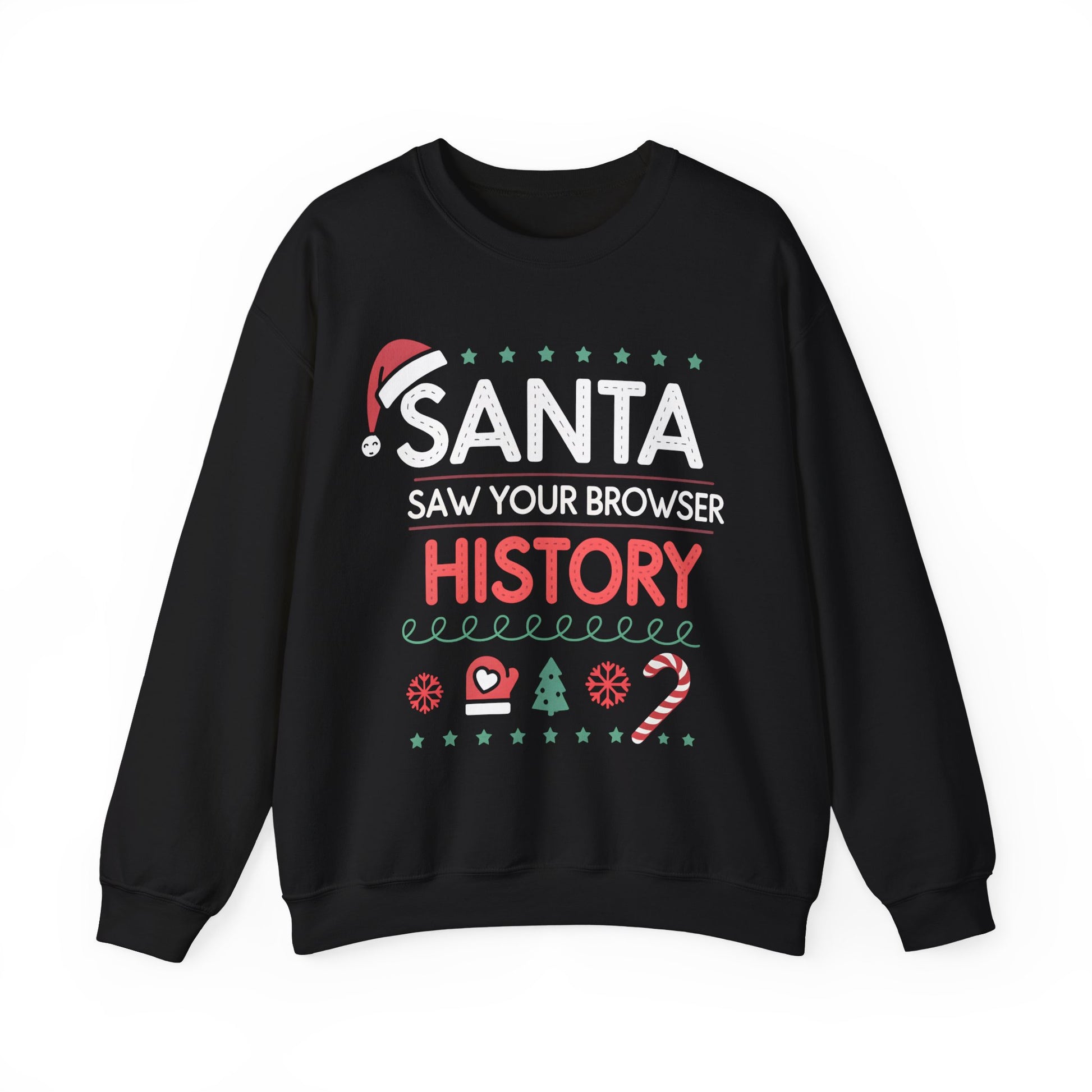 Funny Santa Christmas Sweatshirt Pullover | Santa Saw Your Browser History