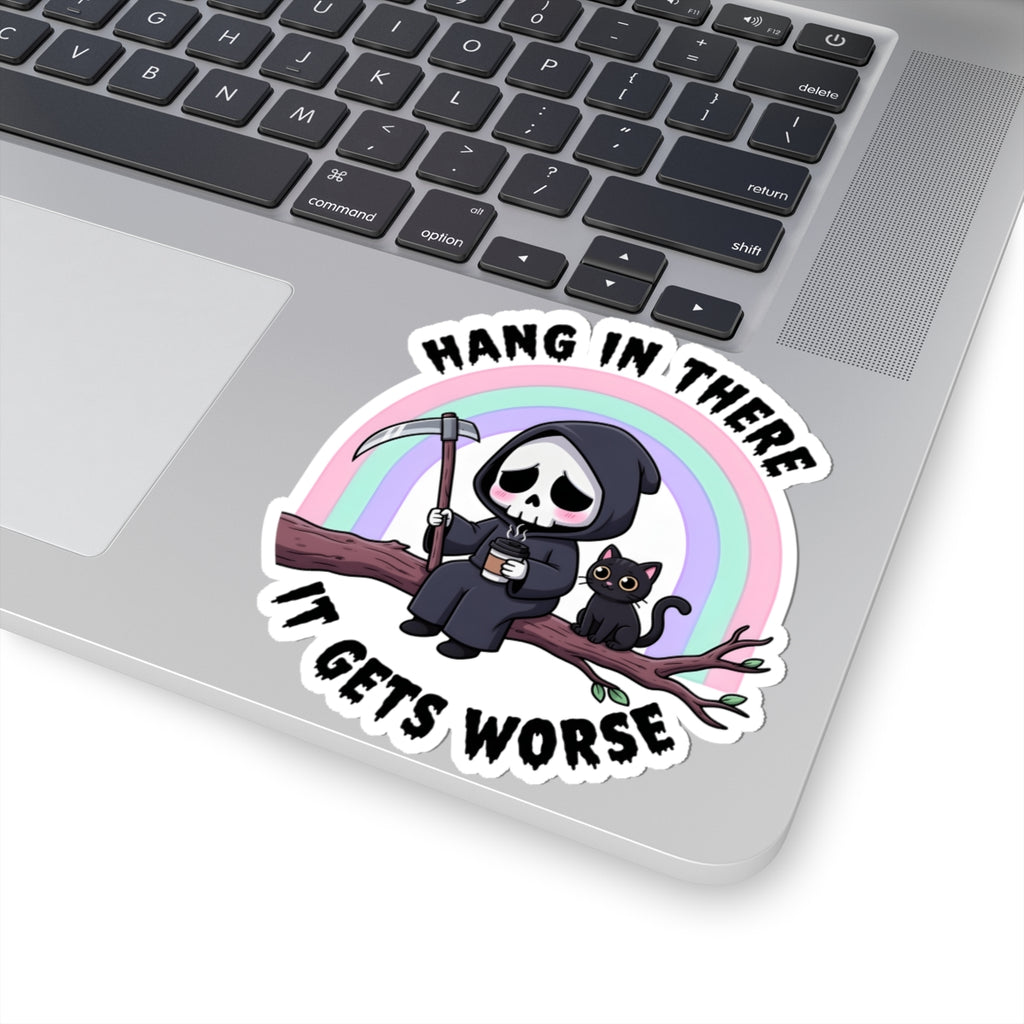 Hang In There It Gets Worse Sticker - Funny Grim Reaper with Black Cat and Coffee Vinyl Decal 3" 4" 6" Inch