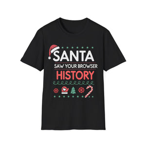 Funny Christmas Graphic Tee - Santa Saw Your Browser History T-Shirt