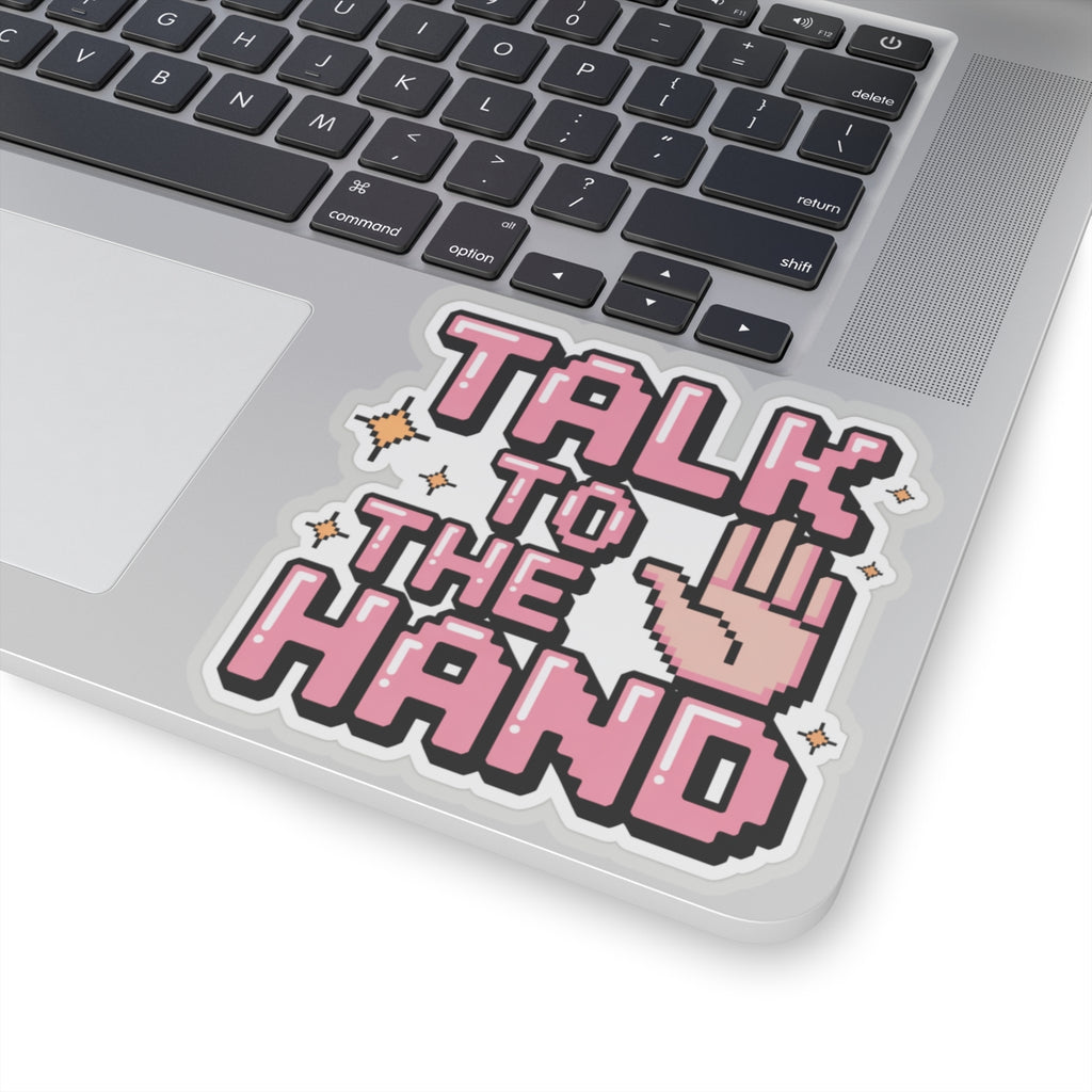 Y2K Talk To The Hand Sticker Funny 2000s Aesthetic Sassy Attitude Decal Retro Pink Pixel Art