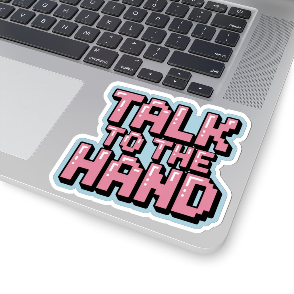 Y2K Talk To The Hand Sticker - Funny Retro 2000s Aesthetic Pink Pixel Art Decal