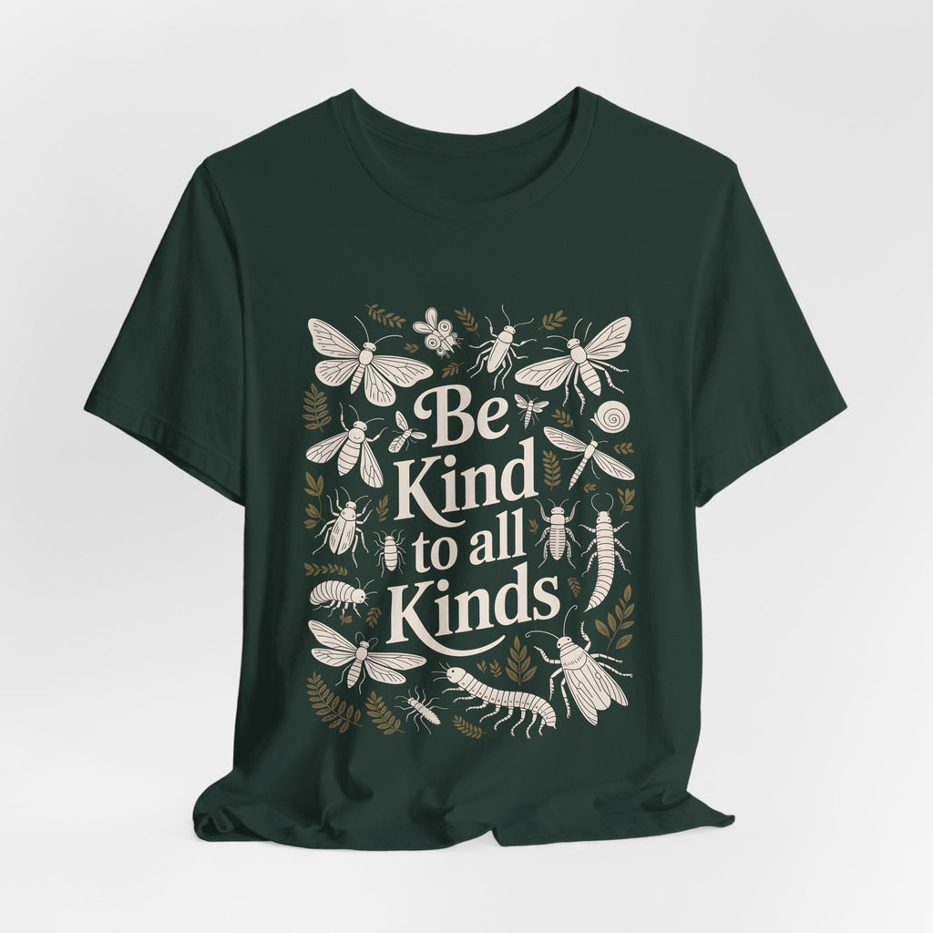 Be Kind to All Kinds TShirt - Insect Lover Tee - Bella Canvas 3001