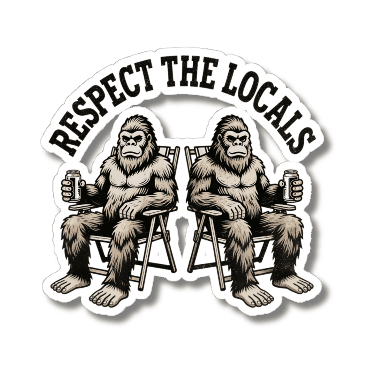 A kiss-cut sticker featuring two illustrated Bigfoot figures sitting in folding chairs and holding beer mugs, with the text 'RESPECT THE LOCALS' arched above them on a white background.