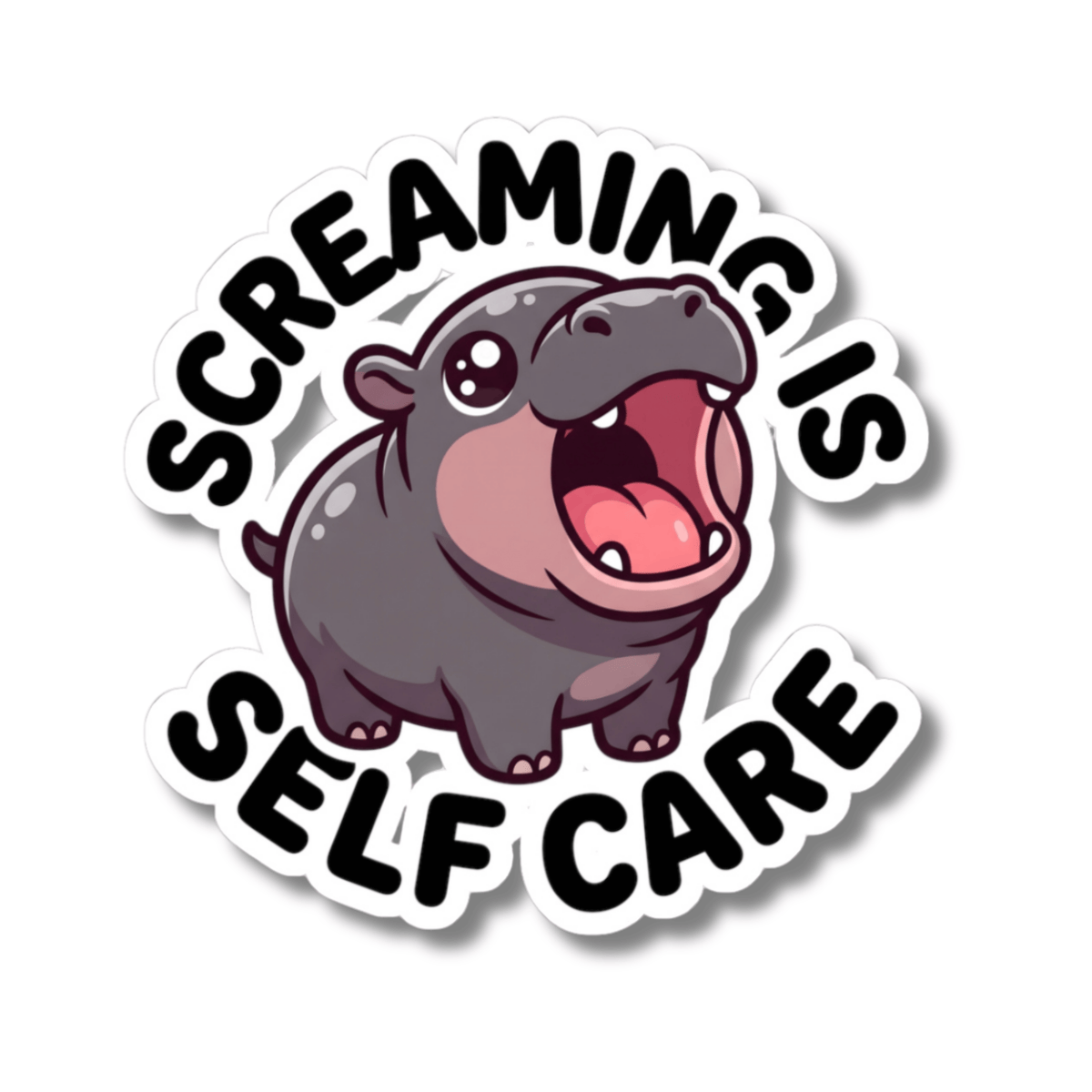 A kiss-cut vinyl sticker featuring a cartoon hippopotamus with its mouth wide open, surrounded by the text 'SCREAMING IS SELF CARE' in bold black letters on a white background with a subtle drop shadow.